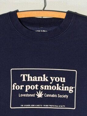 Rare Sugarhigh Lovestoned “Thank You for Pot Smoking.” Navy Crewneck